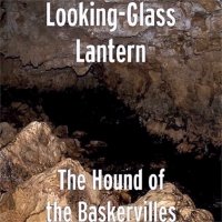 Looking-Glass Lantern - The Hound of the Baskervilles (2014)