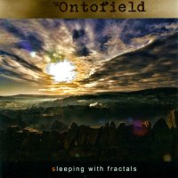 Ontofield - Sleeping With Fractals (2013)