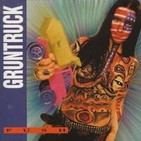 Gruntruck - Push (1992)