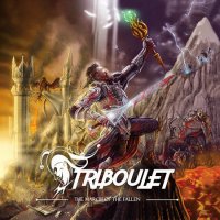 Triboulet - The March Of The Fallen (2016)