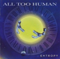 All Too Human - Entropy (2002)  Lossless