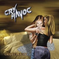 Cry Havoc - Caught in A Lie (2010)