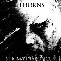 Thorns - Stigma Diabolicum (2007)