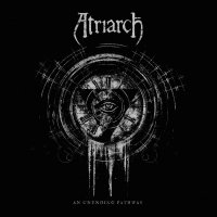 Atriarch - An Unending Pathway (2014)