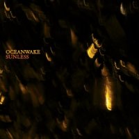 Oceanwake - Sunless (2015)