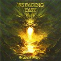 Be Fading Fast - Global Attack (2011)