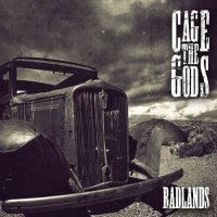 Cage The Gods - Badlands (2014)