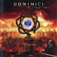 Dominici - O3 A Trilogy - Part 3 (2008)