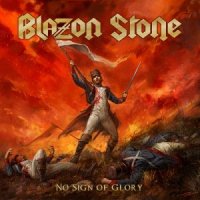 Blazon Stone - No Sign Of Glory (2015)  Lossless