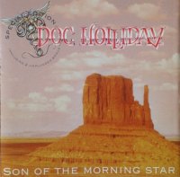 Doc Holliday - Son Of The Morning Star (1993)