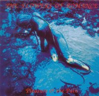Flowers Of Romance - Pleasure & The Pain (1993)