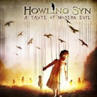 Howling Syn - A Taste Of Modern Evil (2008)