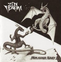 Zen Venom - From Another Planet  [2008 Re-issued] (1989)