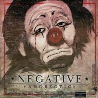 Negative - Anorectic [German Limited Edition] (2006)  Lossless