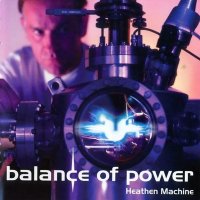 Balance Of Power - Heathen Machine (2003)