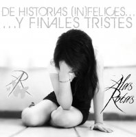 Alas Rotas - De Historias (in)Felices Y Finales Tristes (2014)