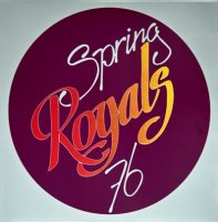 Royals - Spring 76  [Vinyl Rip 24/96] (1976)  Lossless