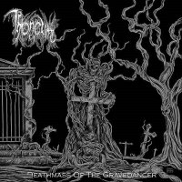 Throneum - Deathmass Of The Gravedancer (2007)