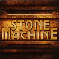 Stone Machine - Stone Machine (2012)