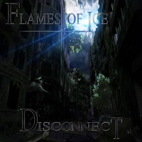 Flames Of Ice - Disconnect (2013)