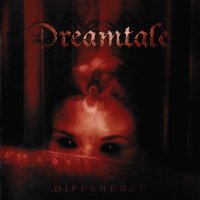 Dreamtale - Difference [Japanese Edition] (2005)