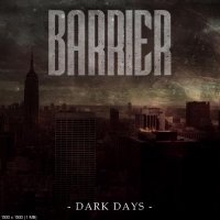 Barrier - Dark Days (2012)