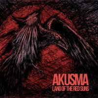 Akusma - Land Of The Red Suns (2017)