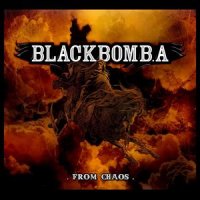 Black Bomb. A - From Chaos (2009)