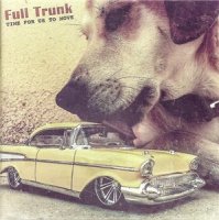 Full Trunk - Time For Us To Move (2015)  Lossless