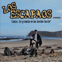 Los Escapaos - Joder, Ke Pronto Se Ha Hecho Tarde (2012)