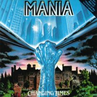 Mania - Changing Times (1989)