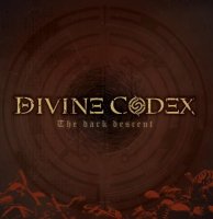 Divine Codex - The Dark Descent (2012)