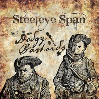 Steeleye Span - Dodgy Bastards (2016)