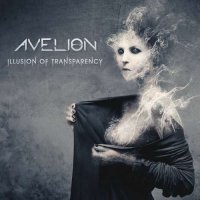 Avelion - Illusion Of Transparency (2017)  Lossless