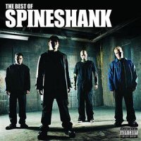 Spineshank - The Best Of Spineshank (2008)