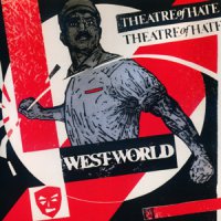 Theatre Of Hate - Westworld [1996 Re-Issued] (1982)