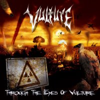 Vulture - Through The Eyes Of Vulture (2008)