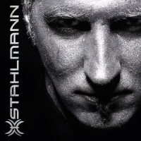 Stahlmann - Stahlmann [Limited Digipack Edition] (2010)