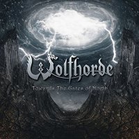 Wolfhorde - Towards the Gate of North (2016)