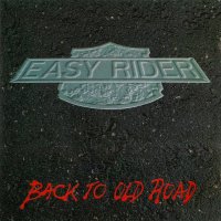 Easy Rider - Back To Old Road (1993)