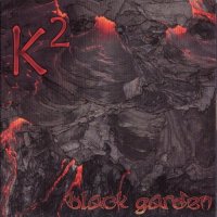 K2 - - Black Garden (2010)