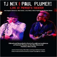 TJ Nix & Paul Plumeri - Blues In Disguise: Live At Patriot\\\'s Theater (2014)