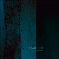 Nucleus Torn - Neon Light Eternal (2015)