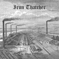 Iron Thatcher - The Iron Demo (2013)