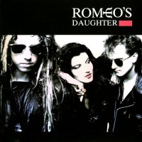 Romeo\'s Daughter - Romeo\'s Daughter (Remastered 2008) (1998)