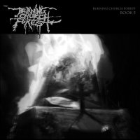 Burning Church Forest - Book 5 (2012)