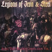 VA - Legions of Iron & Steel - Angel Dust Compilation Vol.I (1996)