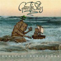 Grace The Skies - Constant Beginnings (2014)