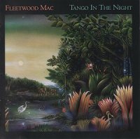 Fleetwood Mac - Tango In The Night (1987)