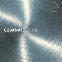 Cubanate - Metal (1994)